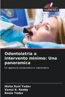 Odontoiatria a intervento minimo