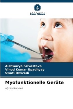 Myofunktionelle Geräte