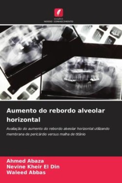 Aumento do rebordo alveolar horizontal