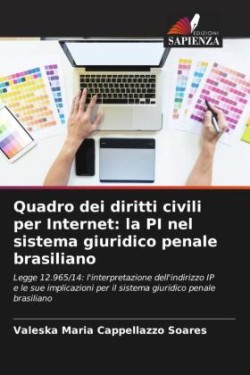 Quadro dei diritti civili per Internet: la PI nel sistema giuridico penale brasiliano