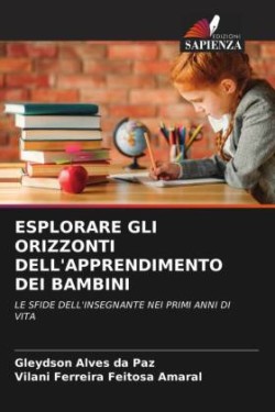 Esplorare Gli Orizzonti Dell'apprendimento Dei Bambini