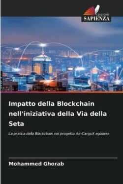 Impatto della Blockchain nell'iniziativa della Via della Seta