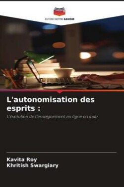 L'autonomisation des esprits :