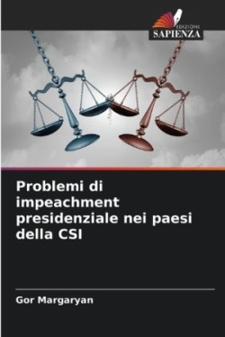 Problemi di impeachment presidenziale nei paesi della CSI