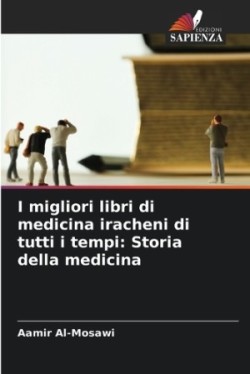 I migliori libri di medicina iracheni di tutti i tempi