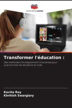 Transformer l'éducation :