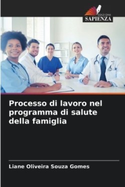 Processo di lavoro nel programma di salute della famiglia