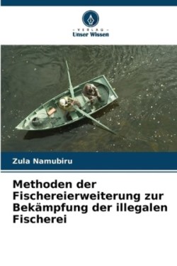 Methoden der Fischereierweiterung zur Bekämpfung der illegalen Fischerei