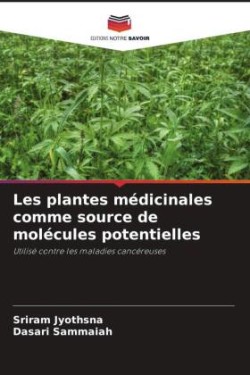 Les plantes médicinales comme source de molécules potentielles