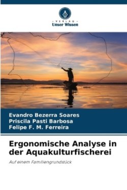 Ergonomische Analyse in der Aquakulturfischerei