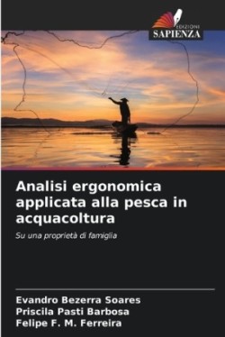 Analisi ergonomica applicata alla pesca in acquacoltura