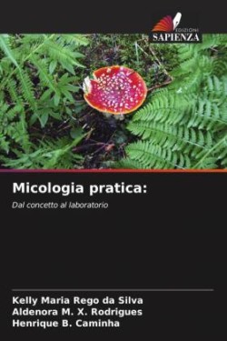 Micologia pratica