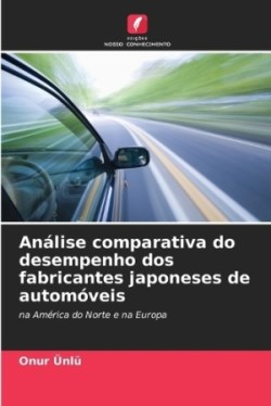 Análise comparativa do desempenho dos fabricantes japoneses de automóveis