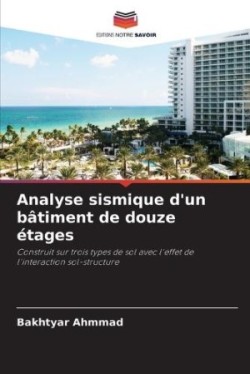 Analyse sismique d'un bâtiment de douze étages