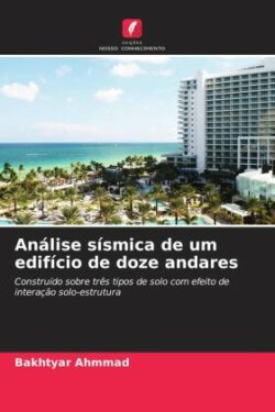 Análise sísmica de um edifício de doze andares