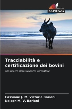 Tracciabilità e certificazione dei bovini