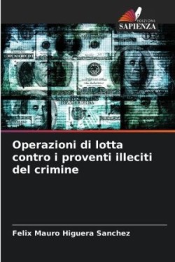 Operazioni di lotta contro i proventi illeciti del crimine