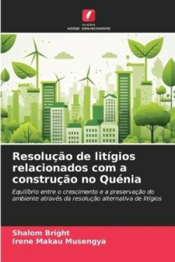 Resolução de litígios relacionados com a construção no Quénia