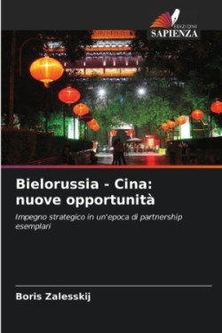 Bielorussia - Cina