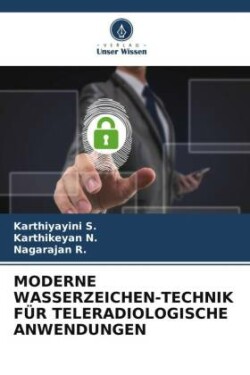 Moderne Wasserzeichen-Technik Für Teleradiologische Anwendungen