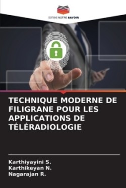 Technique Moderne de Filigrane Pour Les Applications de Téléradiologie