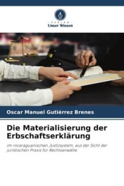 Materialisierung der Erbschaftserklärung