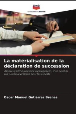 matérialisation de la déclaration de succession