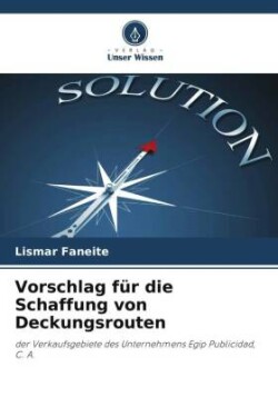 Vorschlag für die Schaffung von Deckungsrouten