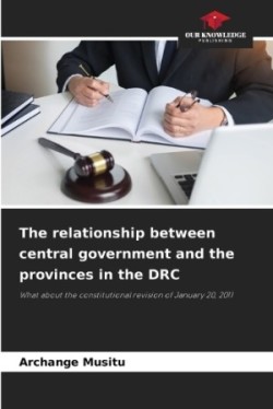 relationship between central government and the provinces in the DRC