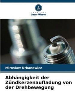 Abhängigkeit der Zündkerzenaufladung von der Drehbewegung