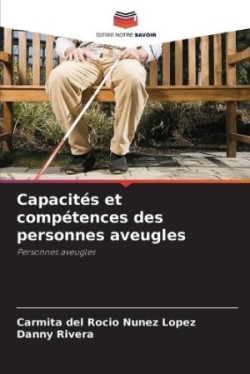 Capacités et compétences des personnes aveugles