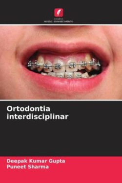 Ortodontia interdisciplinar