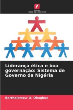 Liderança ética e boa governação