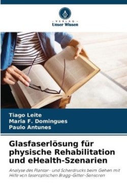 Glasfaserlösung für physische Rehabilitation und eHealth-Szenarien