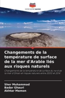 Changements de la température de surface de la mer d'Arabie liés aux risques naturels