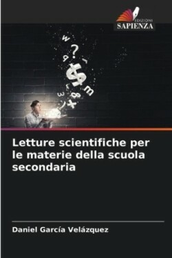 Letture scientifiche per le materie della scuola secondaria