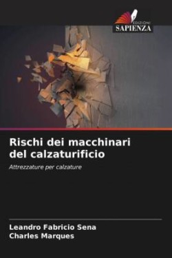 Rischi dei macchinari del calzaturificio