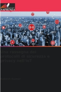 rassegna dei protocolli di sicurezza e privacy nell'IoT