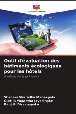 Outil d'évaluation des bâtiments écologiques pour les hôtels