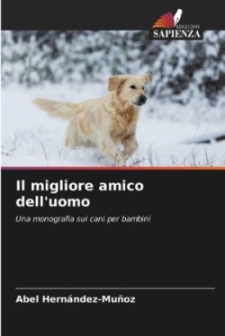 migliore amico dell'uomo