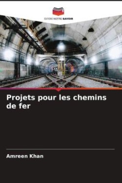 Projets pour les chemins de fer