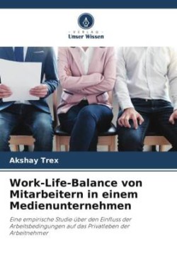 Work-Life-Balance von Mitarbeitern in einem Medienunternehmen