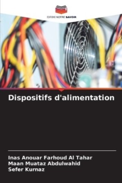 Dispositifs d'alimentation