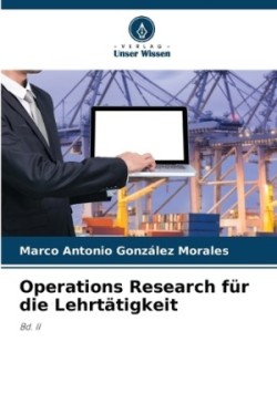 Operations Research für die Lehrtätigkeit