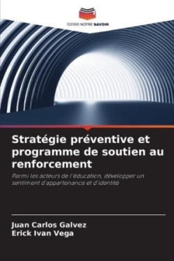 Stratégie préventive et programme de soutien au renforcement