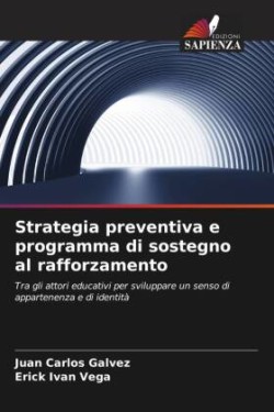 Strategia preventiva e programma di sostegno al rafforzamento