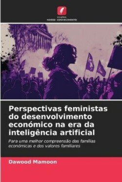 Perspectivas feministas do desenvolvimento económico na era da inteligência artificial