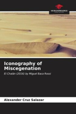 Iconography of Miscegenation