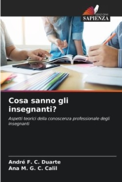 Cosa sanno gli insegnanti?