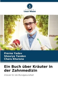 Buch über Kräuter in der Zahnmedizin